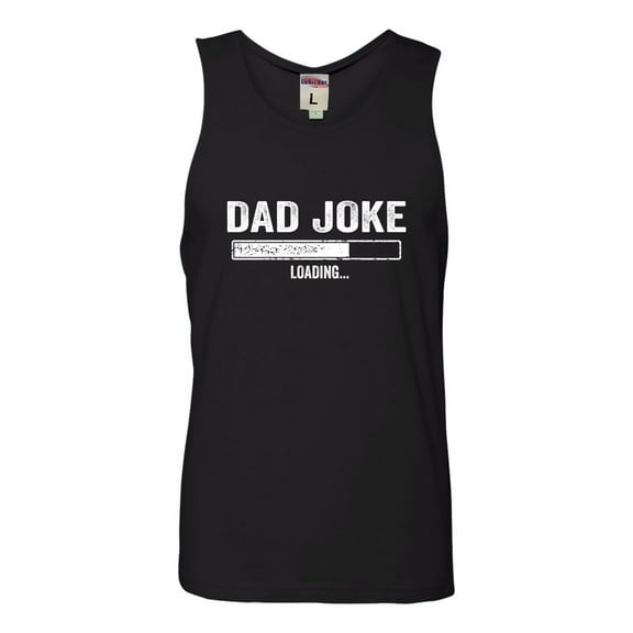 Adult Dad Joke Loading Funny Father's Day Sleeveless Tank Top Cotton T-Shirt