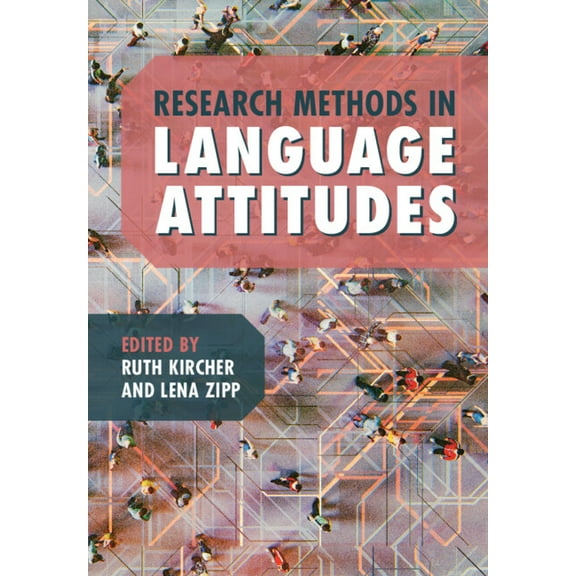 Research Methods in Language Attitudes, (Paperback)