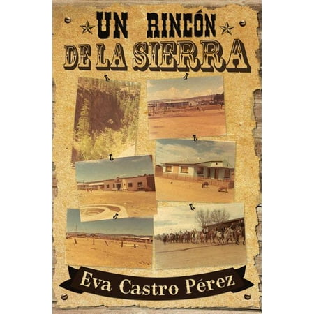 Un Rincon de La Sierra (Paperback)
