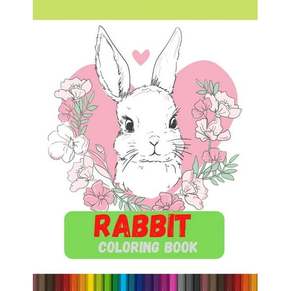 Rabbit Coloring Book : Relaxation with Unique Design (Paperback)