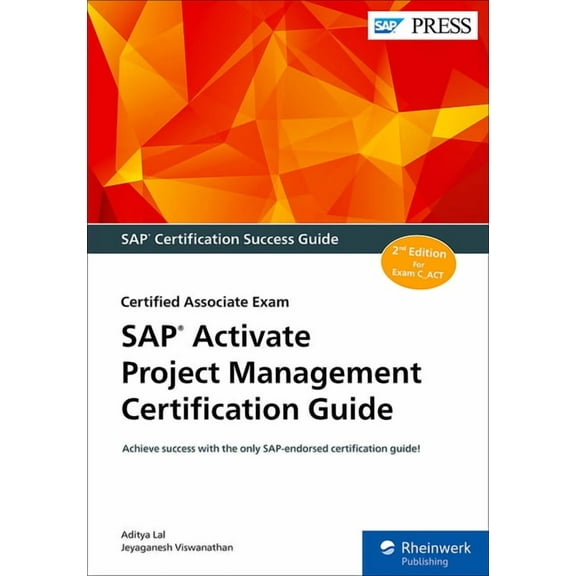 SAP Activate Project Management Certification Guide: Certified Associate Exam, (Paperback)