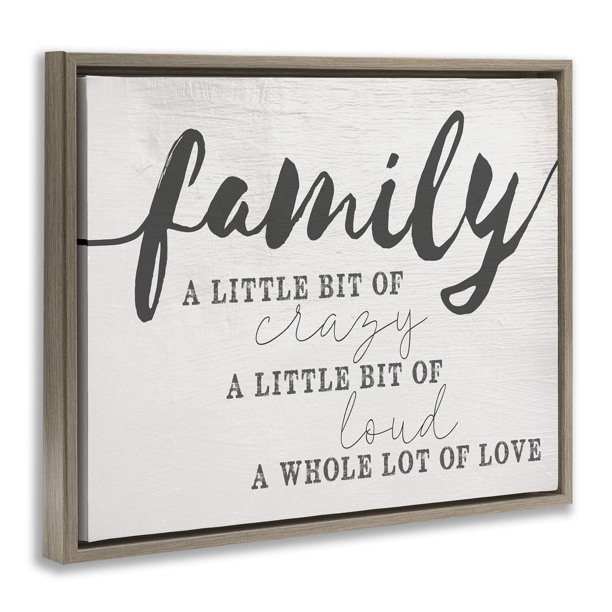 Stupell Industries Family Crazy Loud Love Design Inspirational Painting Brown Floater Framed Canvas Art Print Wall Art, 21 x 17