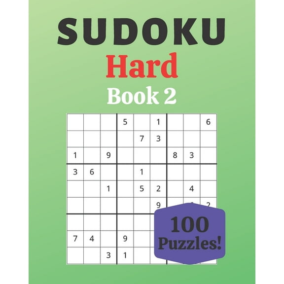 Sudoku Hard Book 2 : 100 Sudoku for Adults - Large Print - Hard Difficulty - Solutions at the End - 8'' x 10'' (Paperback)