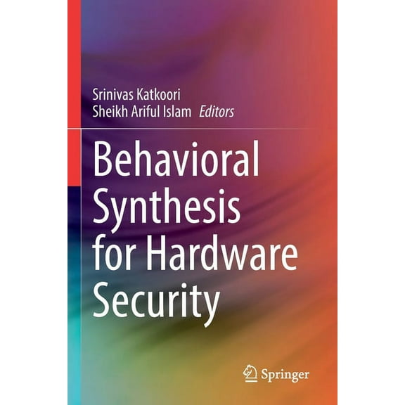 Behavioral Synthesis for Hardware Security, (Paperback)