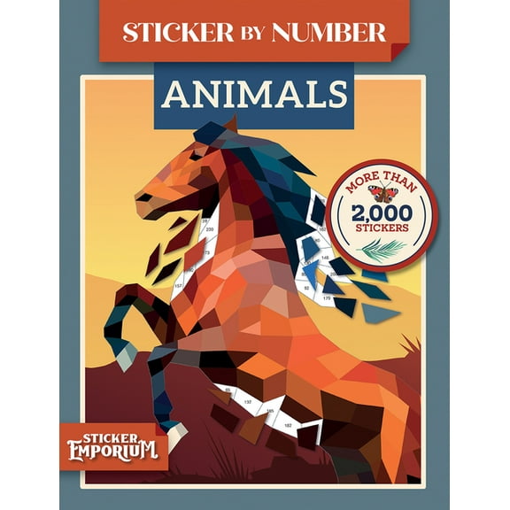 Sticker Emporium Sticker by Number Animals: Sticker Emporium, (Paperback)