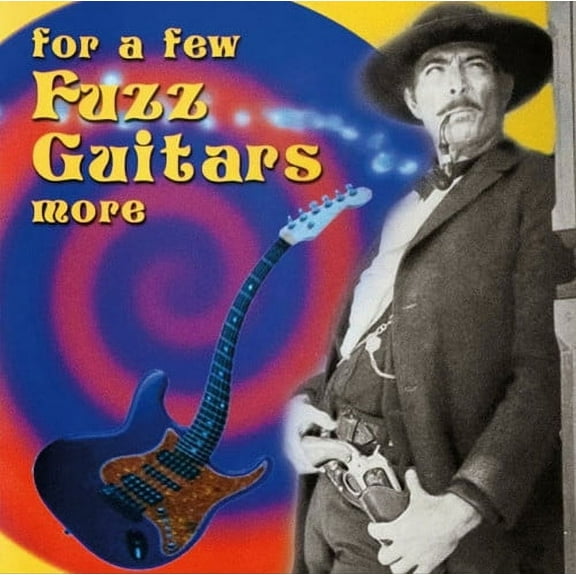 Various Artists - For a Few Fuzz Guitars More / Various - Rock - CD