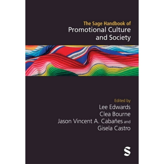 The Sage Handbook of Promotional Culture and Society, (Hardcover)