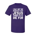 thumbnail image 2 of I May Not Be Perfect But Jesus Thinks I'm To Die For | Mens Inspirational/Christian Graphic T-Shirt, Purple, X-Large, 2 of 3
