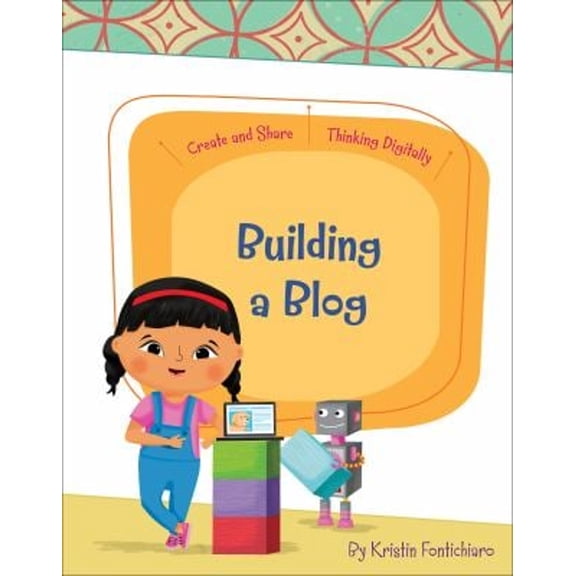 Pre-Owned Building a Blog (Paperback) 9781534170391