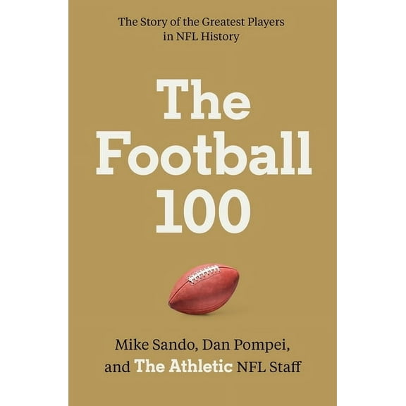 Sports: The Football 100, Book 1, (Hardcover)