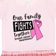 thumbnail image 3 of Inktastic Our Family Fights Together Breast Cancer Awareness Gift Toddler Girl Dress, 3 of 4