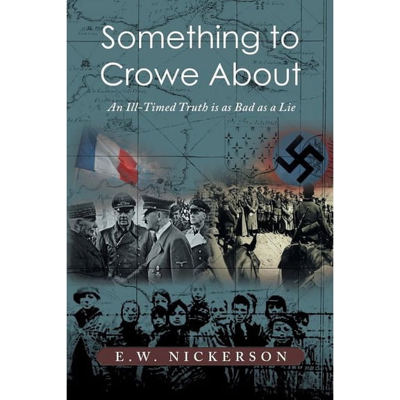 Something to Crowe About: An Ill-Timed Truth is as Bad as a Lie