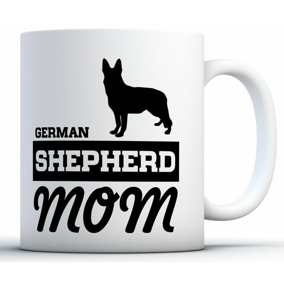 Awkward Styles German Shepherd Mom Coffee Mug German Shepherd Mama Mug Cute Dog Mom Gifts for Women Mother's Day Mug Dog Mom Coffee Mug Mom Gifts for Dog Lovers German Shepherd Dog Gifts for Moms