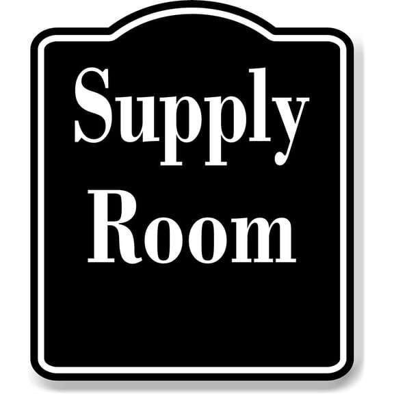Supply Room BLACK Aluminum Composite Sign, 8.5"x10"