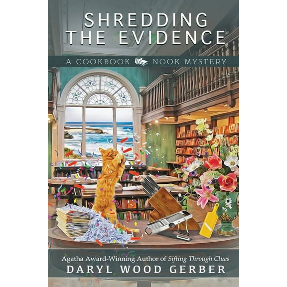 Cookbook Nook Mystery Shredding the Evidence, Book 9, (Paperback)