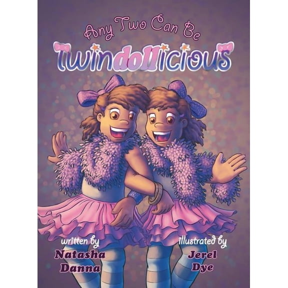Any Two Can Be Twindollicious, (Hardcover)