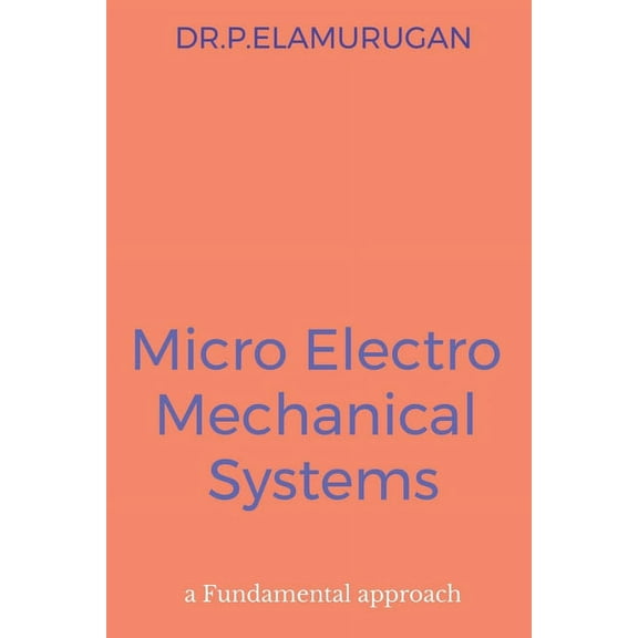 Micro Electro Mechanical Systems, (Paperback)