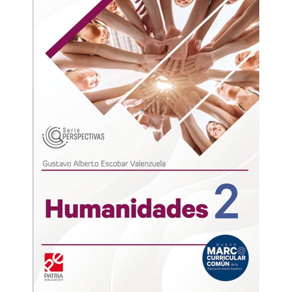 Libro Humanidades 2. Serie Perspectivas Tapa Blanda, Autor Gustavo Alberto Escobar Valenzuela, Editorial Patria Educacion