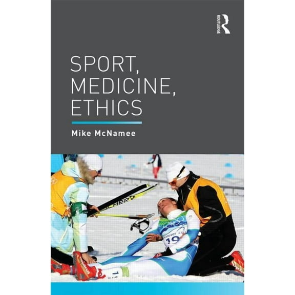 Sport, Medicine, Ethics, (Hardcover)