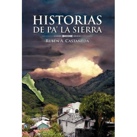 Historias de Pa' La Sierra (Hardcover)