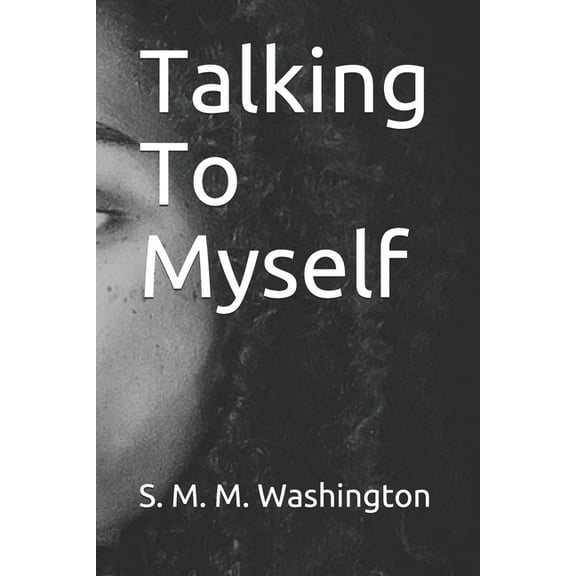 Talking To Myself (Paperback)