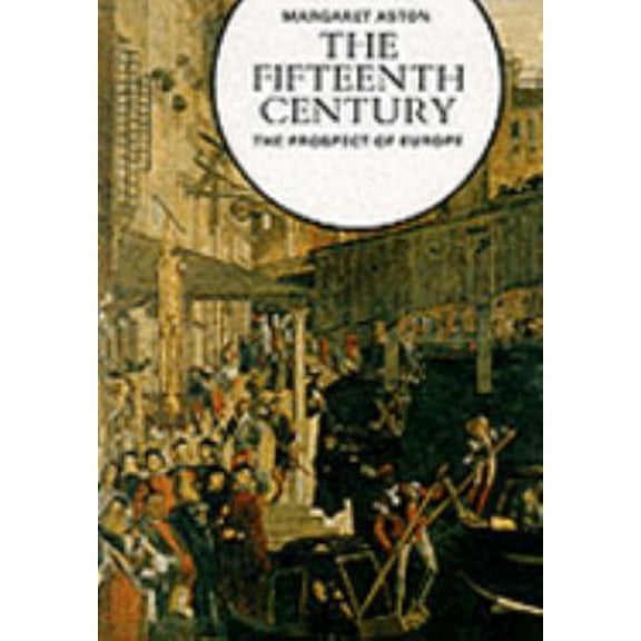 Pre-Owned THE FIFTEENTH CENTURY (Paperback) 0500330093 9780500330098