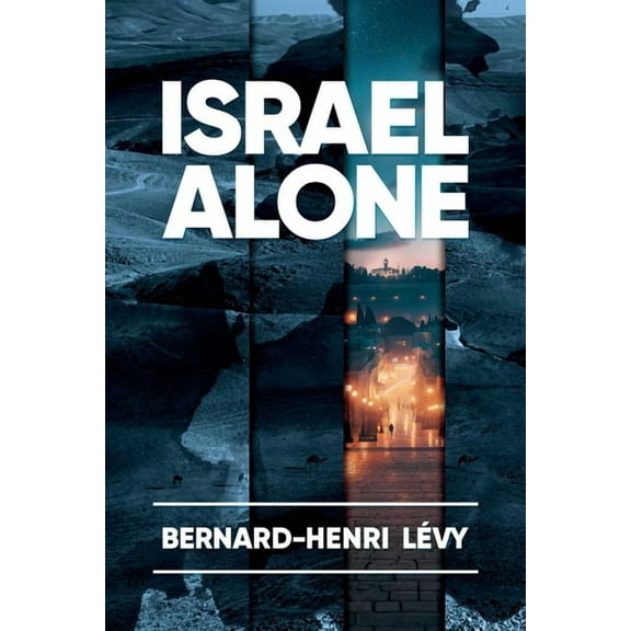 Israel Alone, (Paperback)