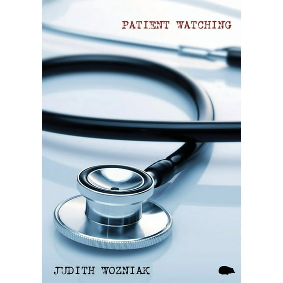 Patient Watching, (Paperback)