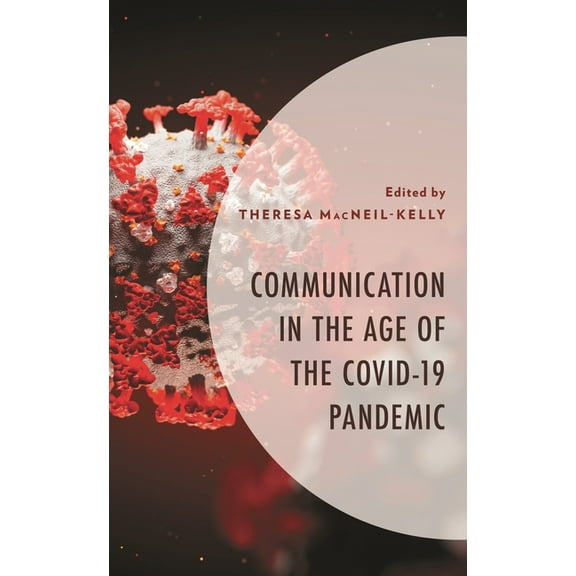 Communication in the Age of the Covid-19 Pandemic, (Paperback)