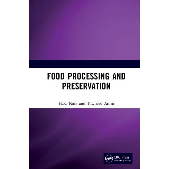Food Processing and Preservation, (Hardcover)
