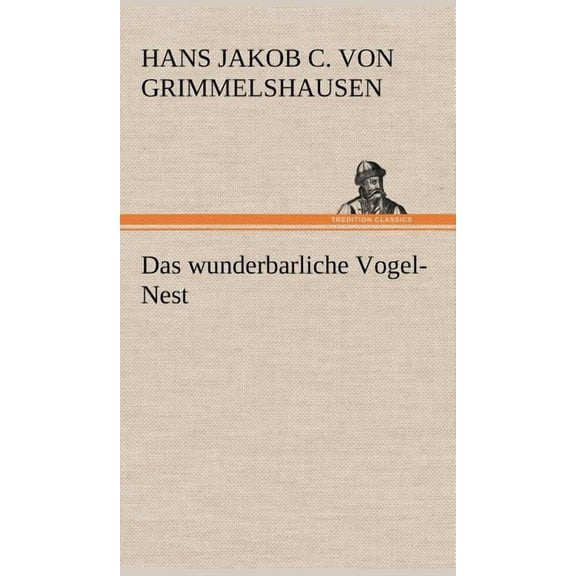 Das Wunderbarliche Vogel-Nest (Hardcover)