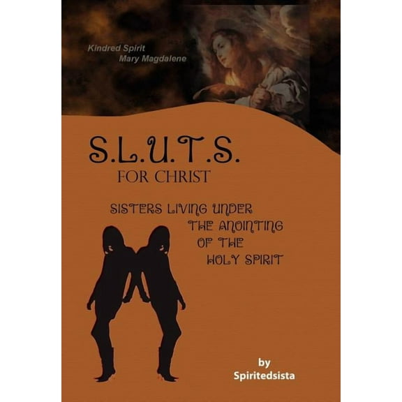 SLUTS for Christ (Hardcover)