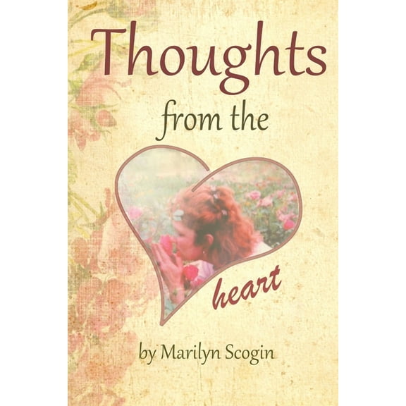 Thoughts from the Heart, (Paperback)