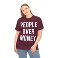 thumbnail image 6 of People Over Money Unisex Graphic Tee Shirt, Sizes S-5XL, 6 of 12