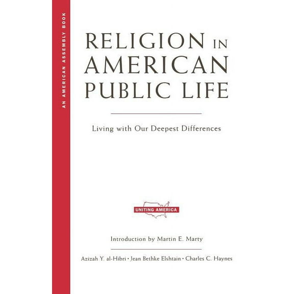 American Assembly Religion in American Public Life: Living with Our Deepest Differences, (Paperback)