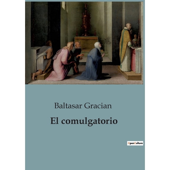 El comulgatorio (Paperback)