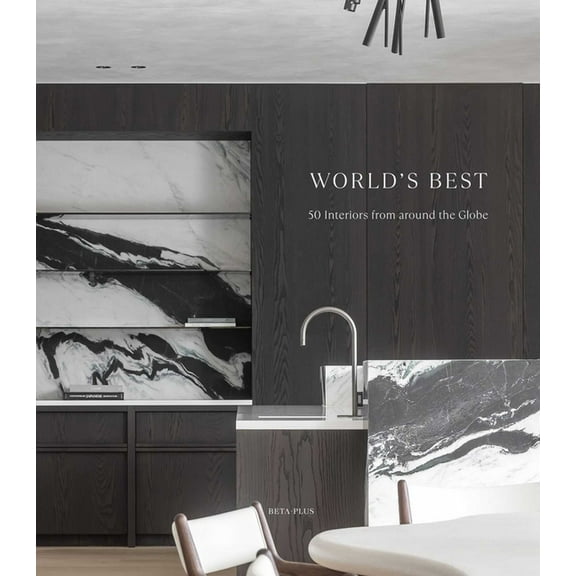 World's Best: 50 Interiors from Around the Globe, (Hardcover)