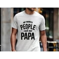 thumbnail image 5 of My Favorite People Call Me Papa T-Shirt – Funny Papa Tee for Grandpas, Fathers & New Dads – Cute Father’s Day Gift for Papa from Kids or Grandkids, 5 of 7
