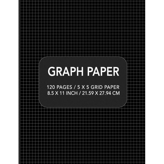 Graph Paper: 120 pages / 5 x 5 Grid Paper 8.5 x 11 Inch / 21.59 x 27.94 cm, (Paperback)