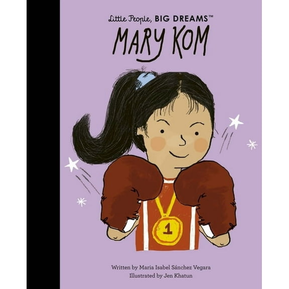 Little People, Big Dreams Mary Kom, Book 119, (Hardcover)