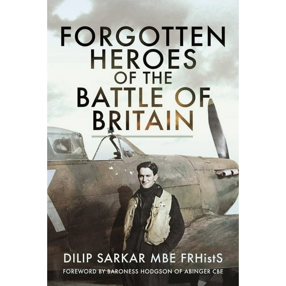 Forgotten Heroes of the Battle of Britain (Hardcover)