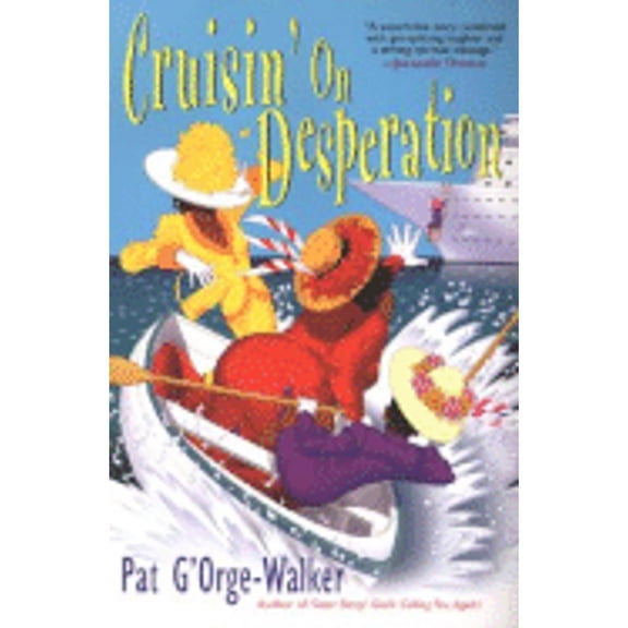Cruisin' on Desperation (Paperback) by Pat G'Orge-Walker