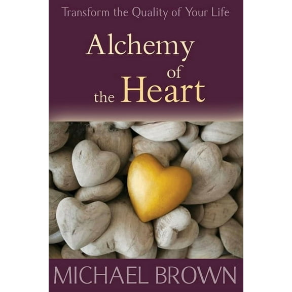 Alchemy of the Heart, (Paperback)