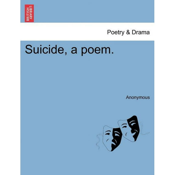 Suicide, a Poem. (Paperback)