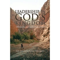 Leadership in God's Kingdom, (Paperback)
