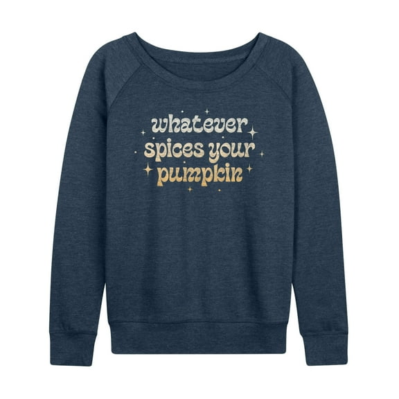 Instant Message - Fall - Whatever Spices Your Pumpkin - Women's Lightweight French Terry Long Sleeve Shirt