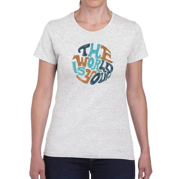 The World Is Yours Groovy Style T-Shirt Women -Image by Shutterstock, Female Medium