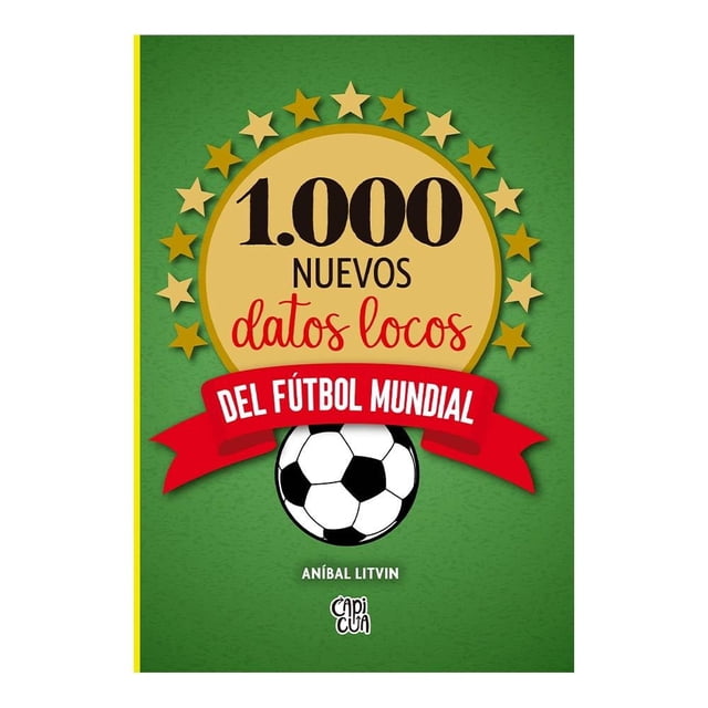 1000 Nuevos Datos Locos del Fútbol Mundial VR Editoras Aníbal Litvin