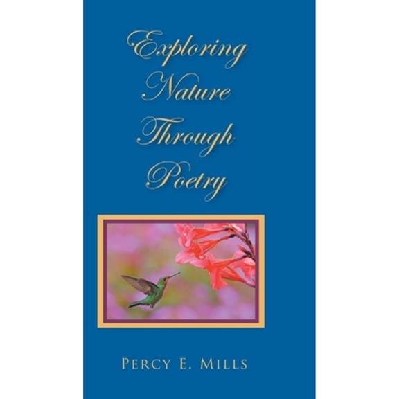 Exploring Nature Through Poetry (Hardcover)