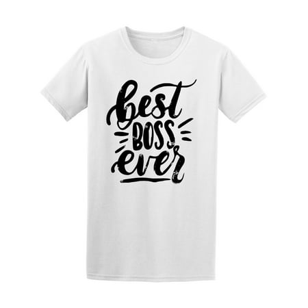 Best Boss Ever Word Art Tee Men's -Image by (The Best Jacket Ever)